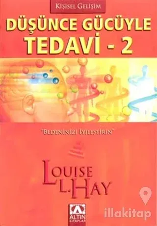 Düşünce Gücüyle Tedavi 2