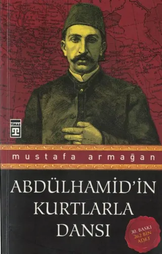 Abdülhamid'in Kurtlarla Dansı