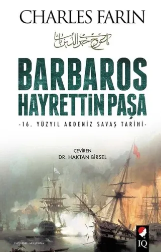 Barbaros Hayrettin Paşa; 16. Yüzyıl Akdeniz Savaş Tarihi