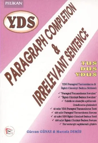 Pelikan YDS Paragraph Completion Irrelevant Sentence