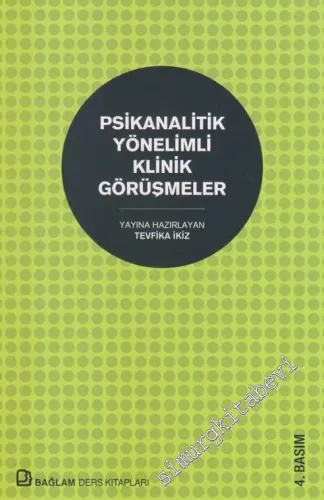 Psikanalitik Yönelimli Klinik Görüşmeler -