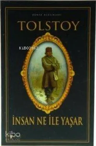 İnsan Ne İle Yaşar