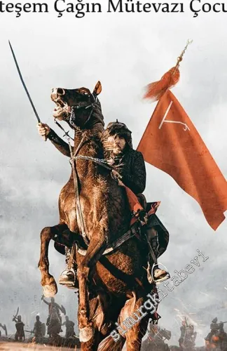 Selçuklular : Muhteşem Çağın Mütevazı Çocukları - 2019