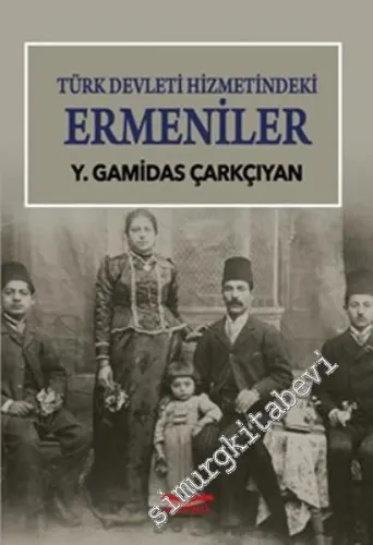 Türk Devleti Hizmetindeki Ermeniler - 2016
