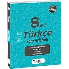 ASİSTAN 8. SINIF TÜRKÇE SORU ASİSTANI 2020 ** YENİ NESİ