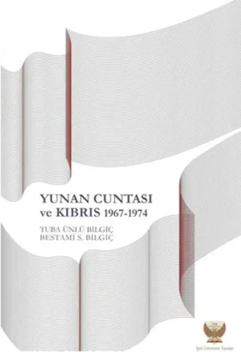 Yunan Cuntası ve Kıbrıs 1967 1974