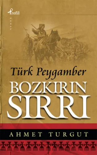 Bozkırın Sırrı (Türk Peygamber)