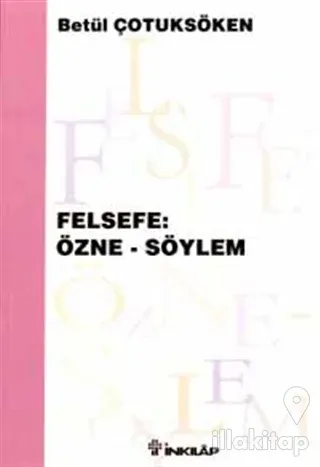 Felsefe: Özne - Söylem