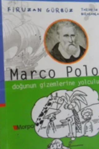 Marco Polo Doğunun Gizemlerine Yolculuk