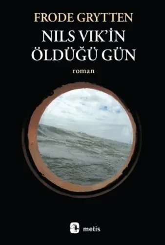 Nils Vik'in Öldüğü Gün