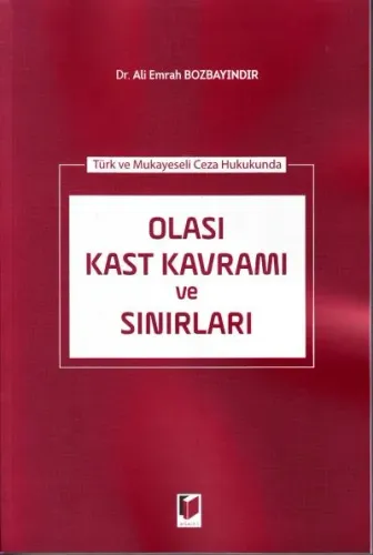 Olası Kast Kavramı ve Sınırları