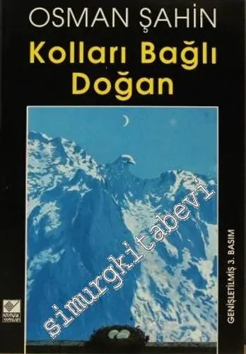 Kolları Bağlı Doğan: Hapishane ve Gözaltı Öyküleri -        1996