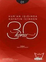 Kur'an Işığında Hayatın İçinden 30 Konu 1. Kitap