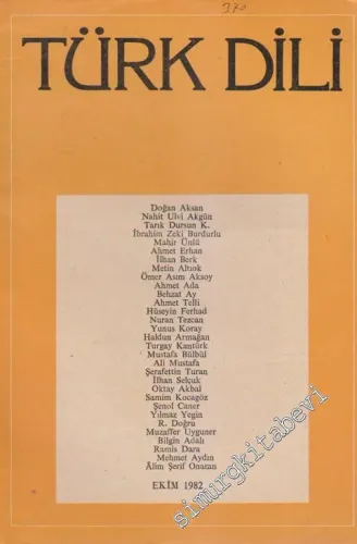 Türk Dili Aylık Dil Dergisi  - Sayı:370  Cilt: XLV  32  Ekim  1982