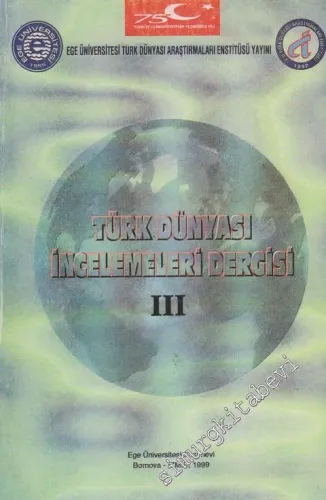 Türk Kültürü İncelemeleri Dergisi  - Sayı: 3       1999