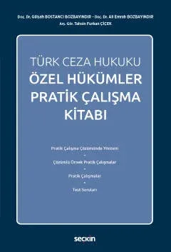 Türk Ceza Hukuku Özel Hükümler Pratik Çalışma Kitabı