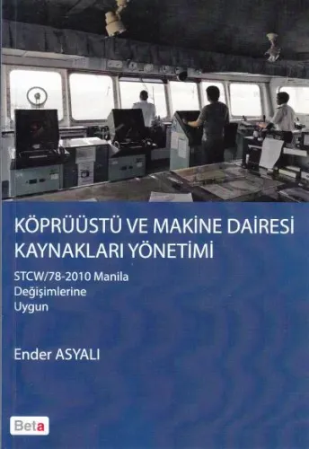Köprüüstü ve Makine Dairesi Kaynakları Yönetimi