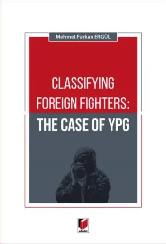 Classifying Foreign Fighters: The Case of Ypg