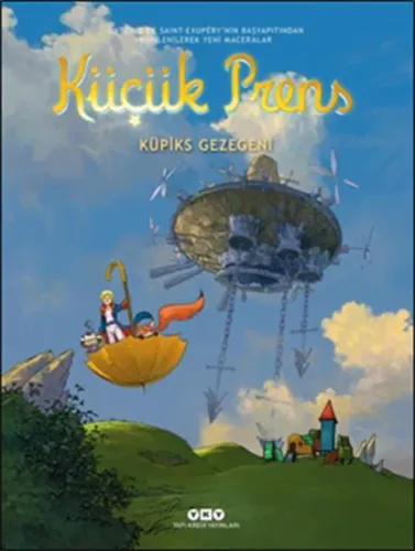 Küçük Prens 19 - Küpiks Gezegeni