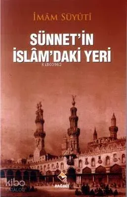 Sünnetin İslamdaki Yeri