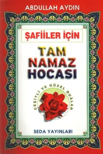 Seda Şafiiler İçin Tam Namaz Hocası