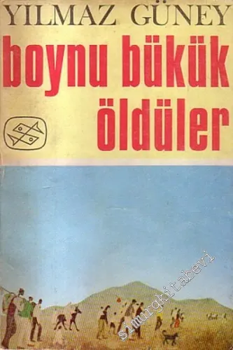 Boynu Bükük Öldüler -