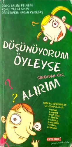 Düşünüyorum Öyleyse Sınavdan Kaç Alırım?
