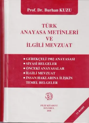 Türk Anayasa Metinleri ve İlgili Mevzuat