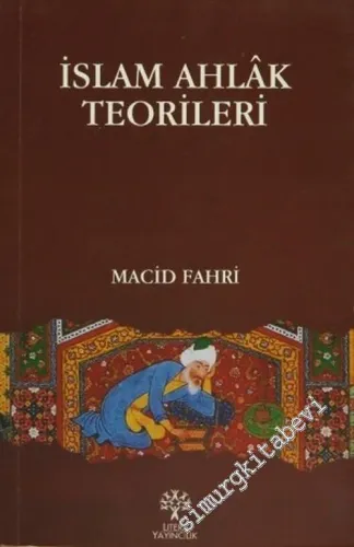 İslam Ahlak Teorileri -         2024