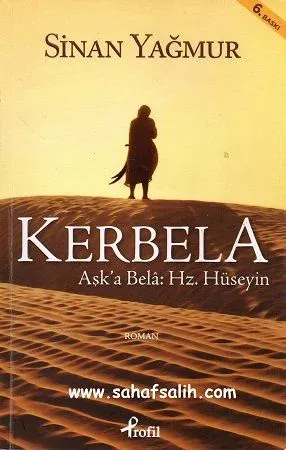 Kerbela Aşk'a Bela Hz. Hüseyin