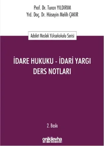 İdare Hukuku - İdari Yargı Ders Notları