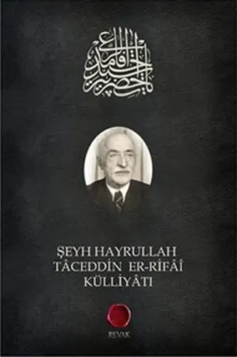 Şeyh Hayrullah Taceddin Er-Rifai Külliyatı
