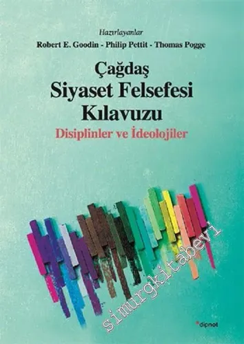 Çağdaş Siyaset Felsefesi Kılavuzu: Disiplinler ve İdeolojiler -