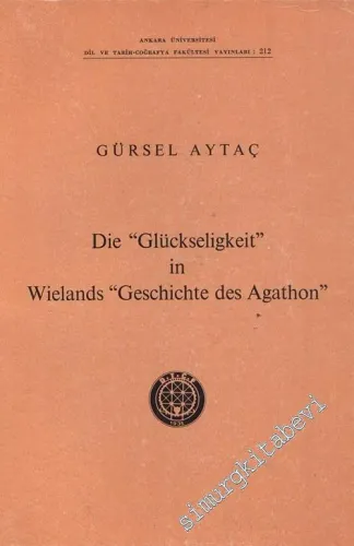 Die Glückseligkeit Wielands Geschicte des Agathon -        1971