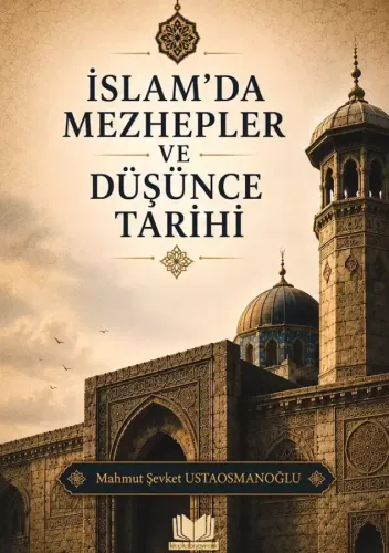 İslamda Mezhepler ve Düşünce Tarihi