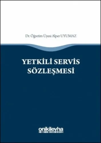 Yetkili Servis Sözleşmesi