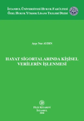 Hayat Sigortalarında Kişisel Verilerin İşlenmesi