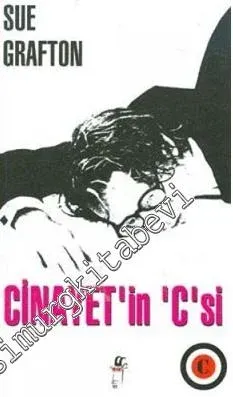 Cinayet'in ‘C'si - Bir Kinsey Millhone Polisiyesi -        1996