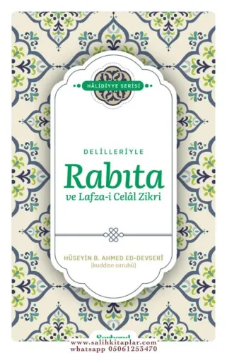 Delilleriyle Rabıta ve Lafzai Celal Zikri