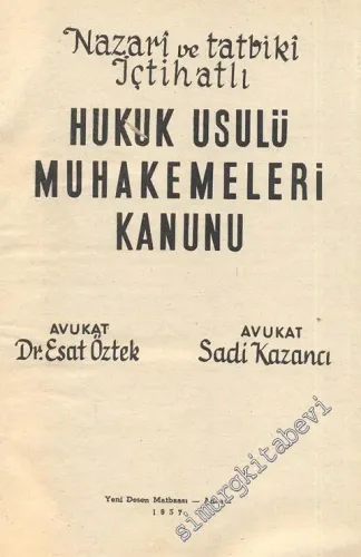 Nazari ve Tatbiki İçtihatlı Hukuk Usulü Muhakemeleri Kanunu -