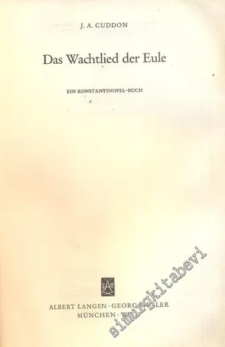 Das Wachtlied der Eule: Ein Konstantinopel - Buch -