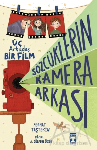 Sözcüklerin Kamera Arkası Üç Arkadaş Bir Film