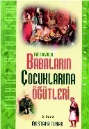 Tarih Boyunca Babaların Çocuklarına Öğütleri