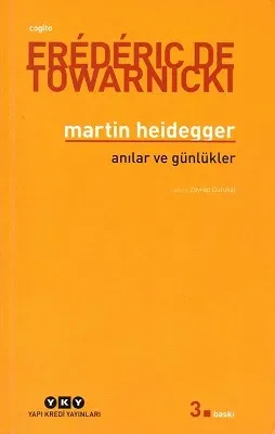 Anılar ve Günlükler Martin Heidegger