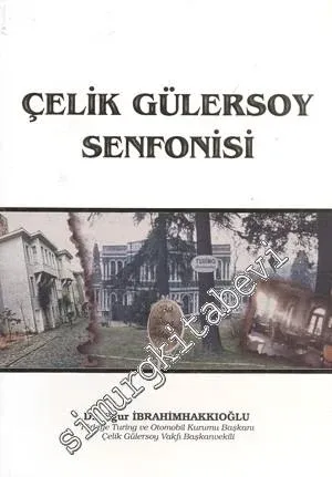 Çelik Gülersoy Senfonisi  -