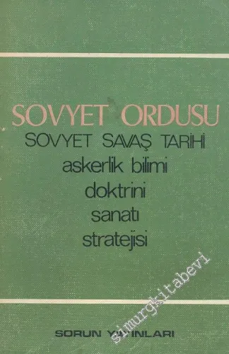 Sovyet Ordusu: Sovyet Savaş Tarihi - Askerlik Bilimi, Doktrini, Sanatı, Stratejisi  -        1978