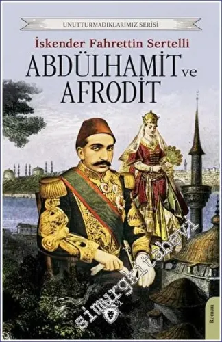 Abdülhamit ve Afrodit -         2023
