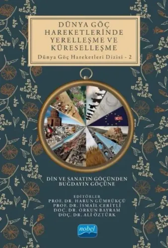 Dünya Göç Hareketlerinde Yerelleşme ve Küreseleşme