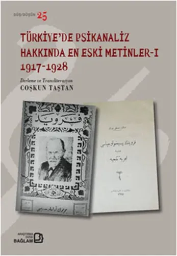 Türkiye'de Psikanaliz Hakkında En Eski Metinler 1 (1917-1928)