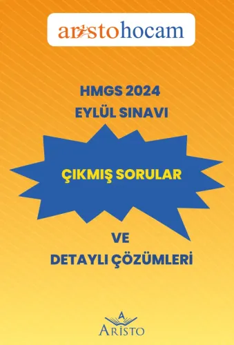 AristoHocam HMGS 2024 Eylül Sınavı Çıkmış Sorular ve Detaylı Çözümleri